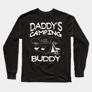 Daddys Camping Buddy Summer Quote Long Sleeve T-Shirt